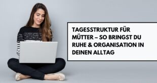 Tagesstruktur für Mütter